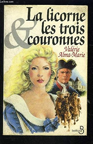 La licorne et les trois couronnes