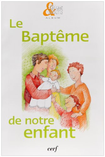 Le baptême de notre enfant