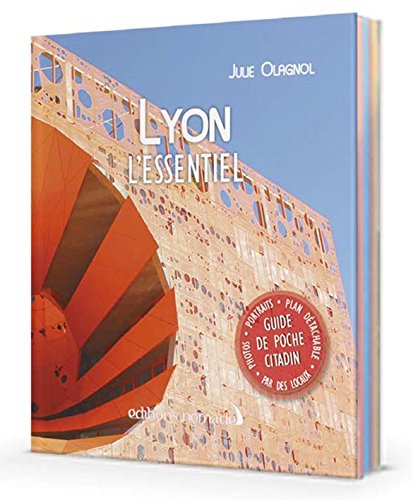 Lyon : l'essentiel