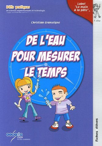 De l'eau pour mesurer le temps