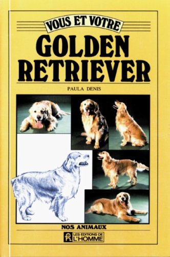 vous et votre golden retriever