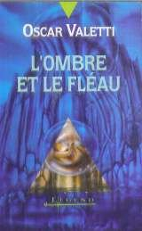 L'Ombre et le fléau