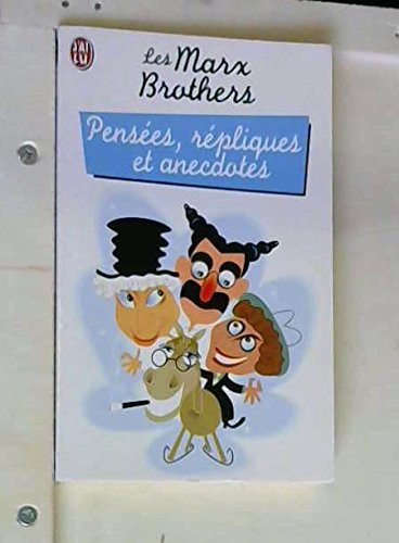 Pensées, répliques et anecdotes