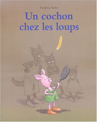 Un cochon chez les loups