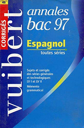 Espagnol toutes séries : baccalauréat 1997