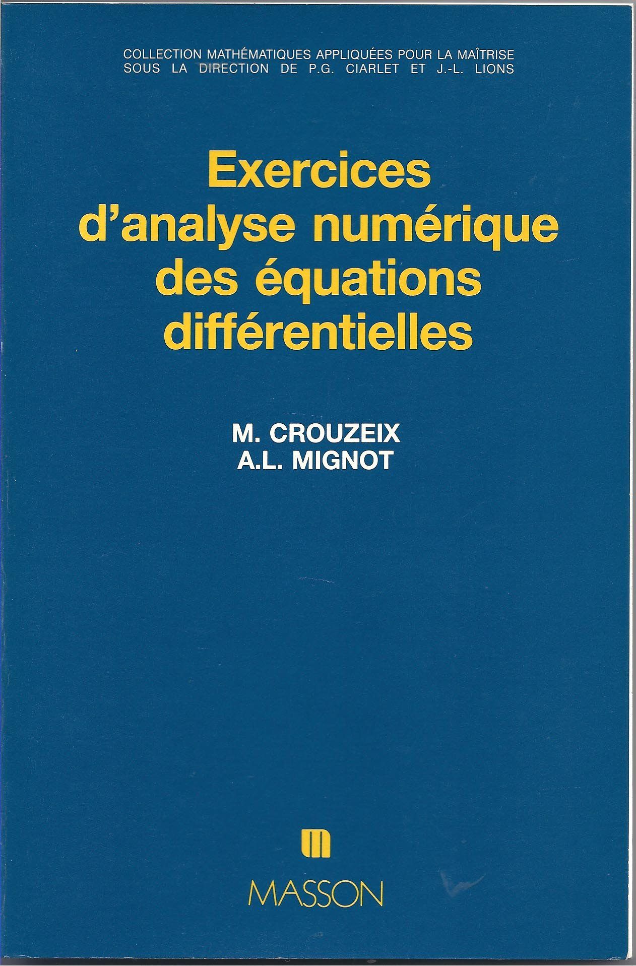 Exercices d'analyse numérique des équations différentielles