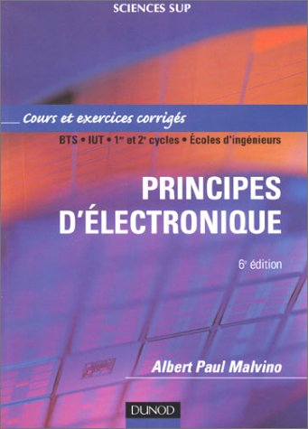 Principes d'électronique : cours et exercices corrigés
