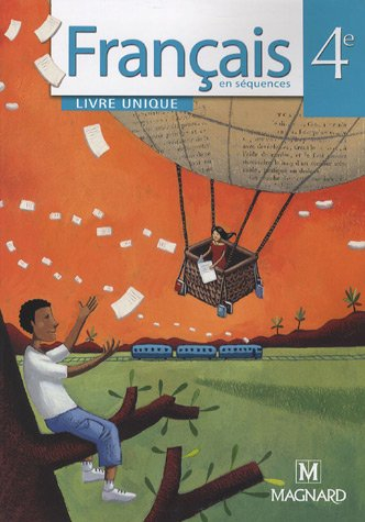 Français en séquences, 4e : livre unique