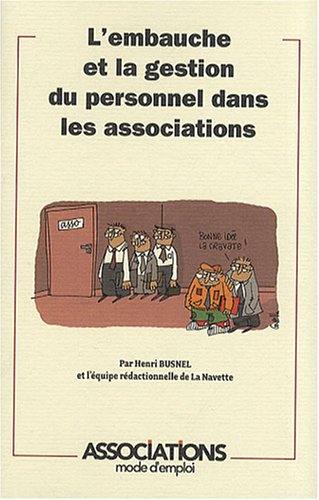 L'embauche et la gestion du personnel dans les associations