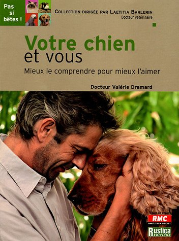 Les clés pour bien comprendre votre chien
