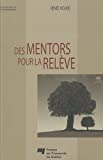 MENTORS POUR LA RELEVE EDITION REVUE ET CORRIGEE