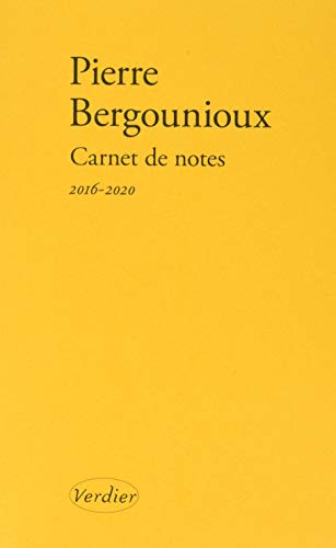 Carnet de notes. Journal 2016-2020