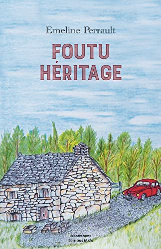 Foutu héritage