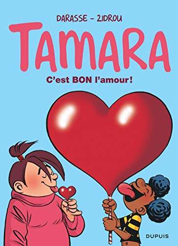 Tamara, Tome 2 : C'est bon l'amour ? : Opé l'été BD 2019