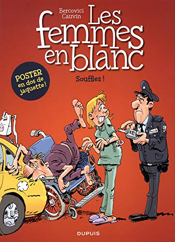 Les femmes en blanc. Vol. 40. Soufflez !