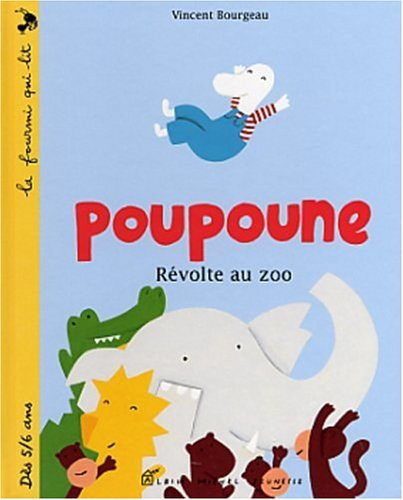 Poupoune. Vol. 2002. Révolte au zoo