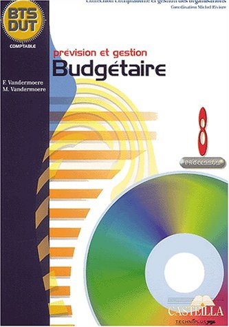 Prévision et gestion budgétaire : processus 8 : BTS, DUT comptable