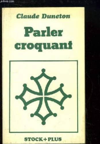 Parler croquant