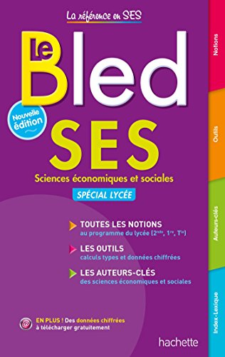 Le Bled SES : sciences économiques et sociales : spécial lycée