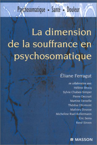 La dimension de la souffrance en psychosomatique