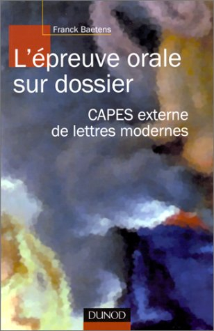 L'épreuve orale sur dossier, CAPES de lettres modernes