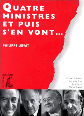 Quatre ministres et puis s'en vont...