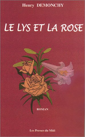 L'empire des sables. Vol. 5. Le lys et la rose