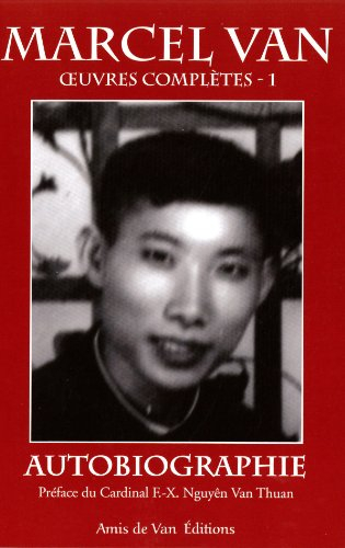 Oeuvres complètes. Vol. 1. Autobiographie