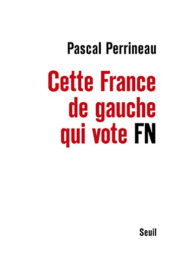 Cette France de gauche qui vote Front National