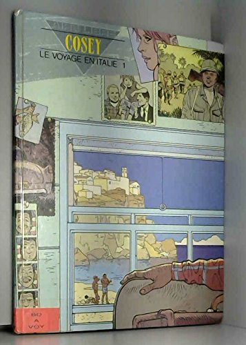 Le Voyage en Italie. Vol. 1