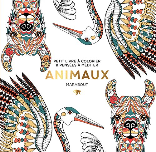 Animaux : petit livre à colorier & pensées à méditer