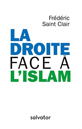 La droite face à l'islam : de la guerre civile à la guerre culturelle
