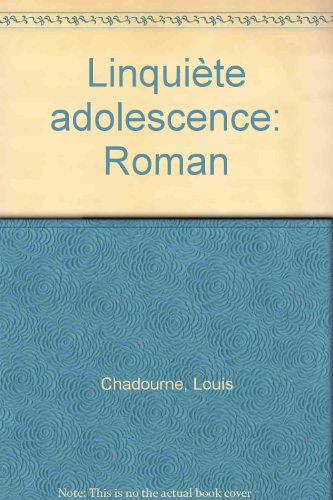 L'inquiète adolescence
