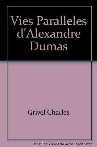 Revue des sciences humaines. Les vies parallèles d'Alexandre Dumas