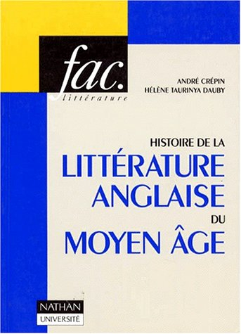 Histoire de la littérature anglaise du Moyen Age