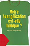 Votre évangélisation est-elle biblique ?