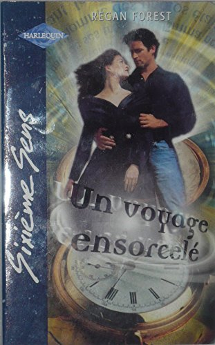 Un voyage ensorcelé