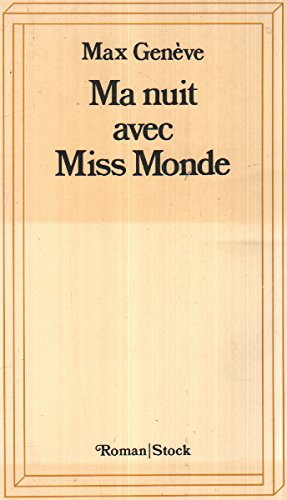 Ma nuit avec Miss Monde