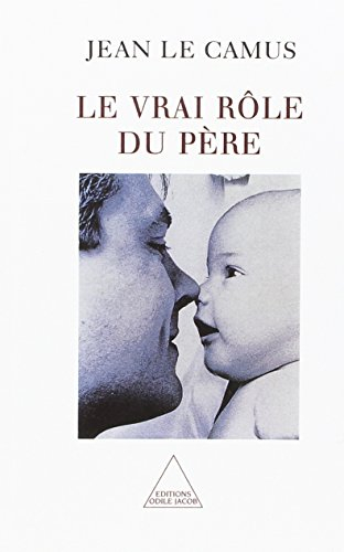 Le vrai rôle du père