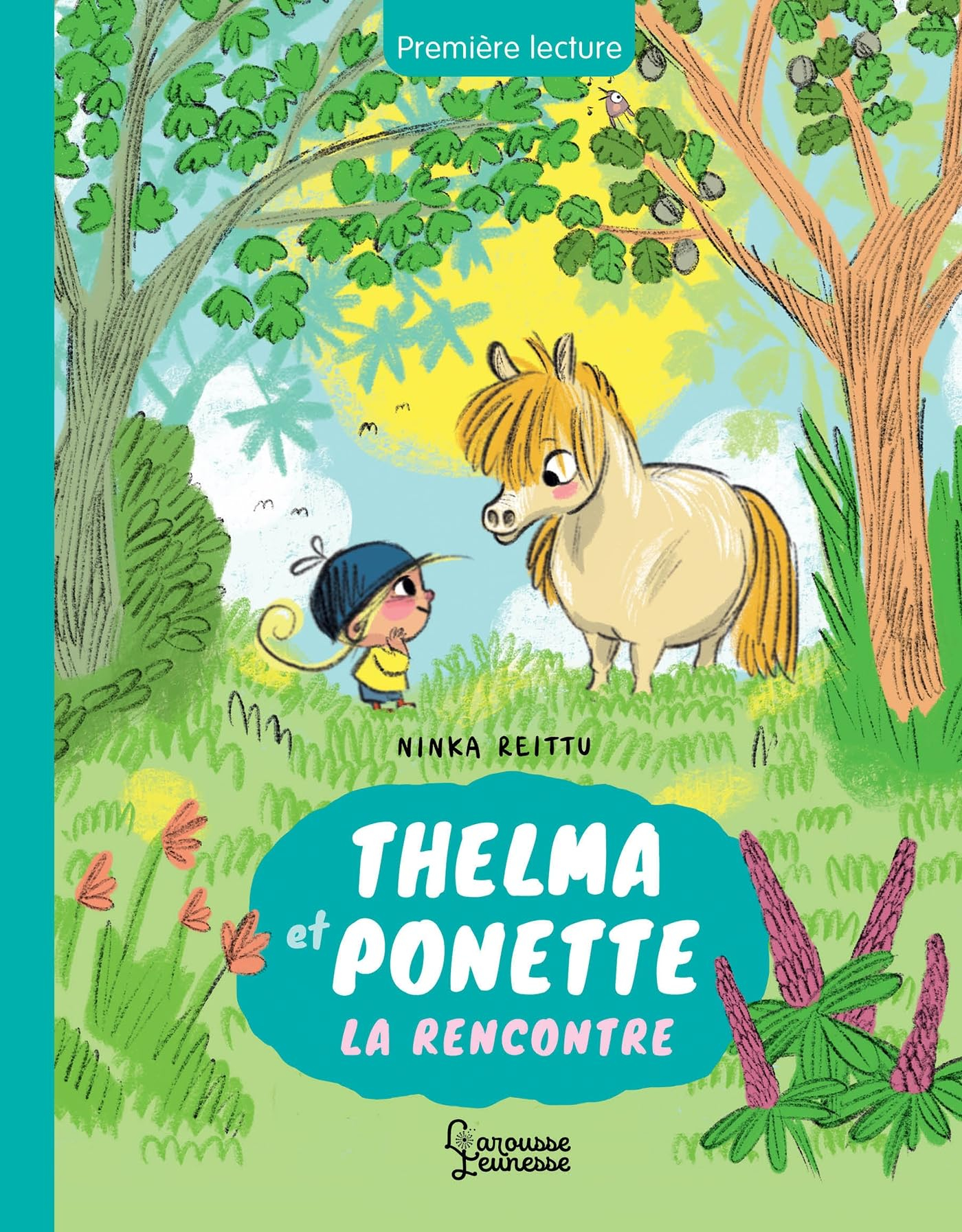 Thelma et Ponette. Vol. 1. La rencontre
