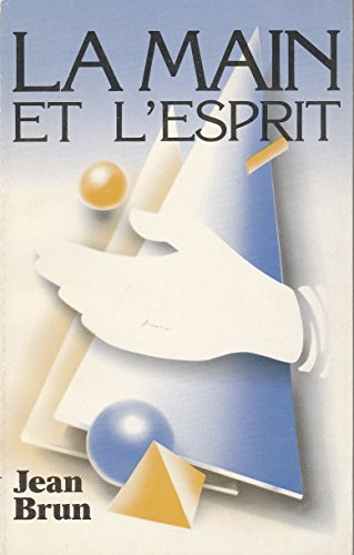 La Main et l'esprit