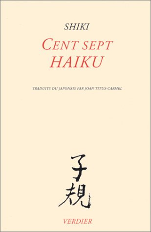 Cent sept haïku