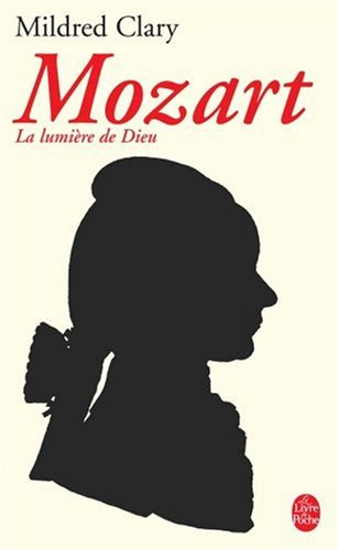 Mozart : la lumière de Dieu