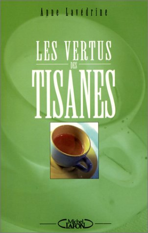 Les vertus des tisanes