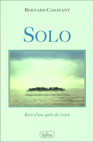 solo. recit d'une quete de vision