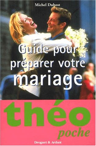 guide pour préparer votre mariage