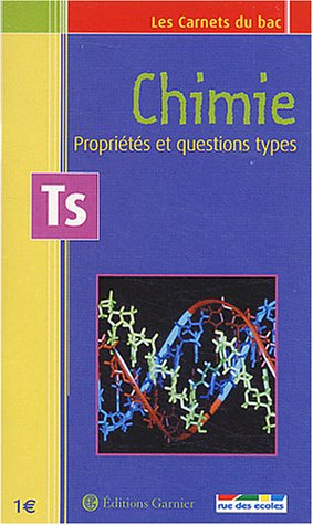 Chimie terminale S : propriétés et questions types