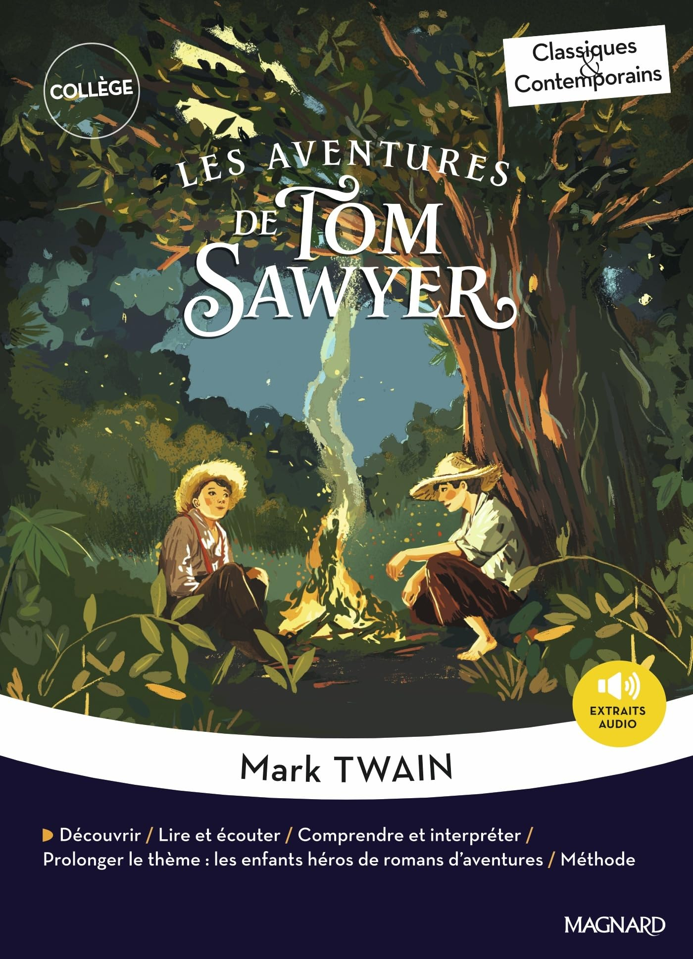 Les aventures de Tom Sawyer : extraits choisis
