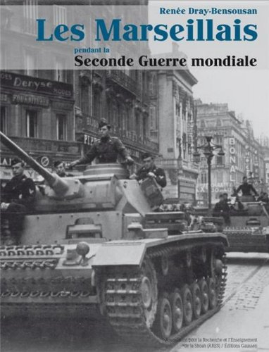 Les Marseillais dans la Seconde Guerre mondiale