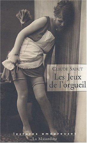 Les jeux de l'orgueil